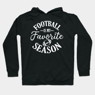 Football is my favorite season Just a proud Soccer Mom Hoodie